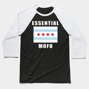 Essential Mofo Worker Chicago Flag Covid 19 Coronavirus Baseball T-Shirt